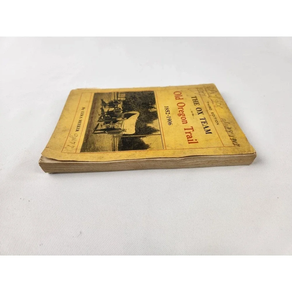 Antique The‎ Ox Team The Old Oregon Trail 1852-1906 by Ezra Meeker Book History